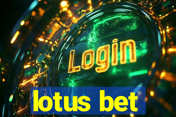 lotus bet